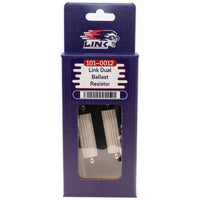 LINK DUAL BALLAST RESISTOR